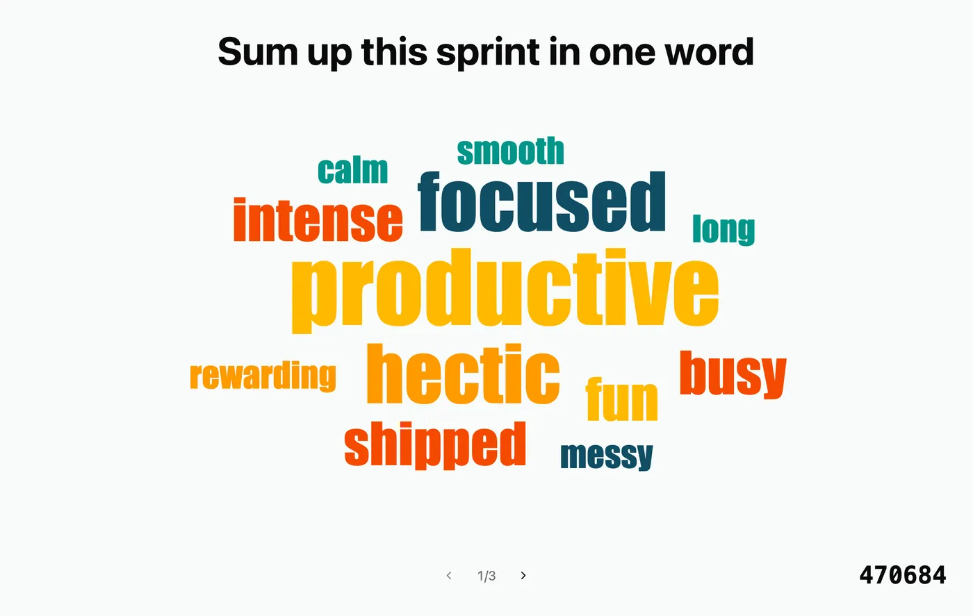 Tempa's presenter view during a sprint retro: the question “Sum up this sprint in one word” above a word cloud where productive, focused and hectic are the largest words, with the join code 470684 in the corner.